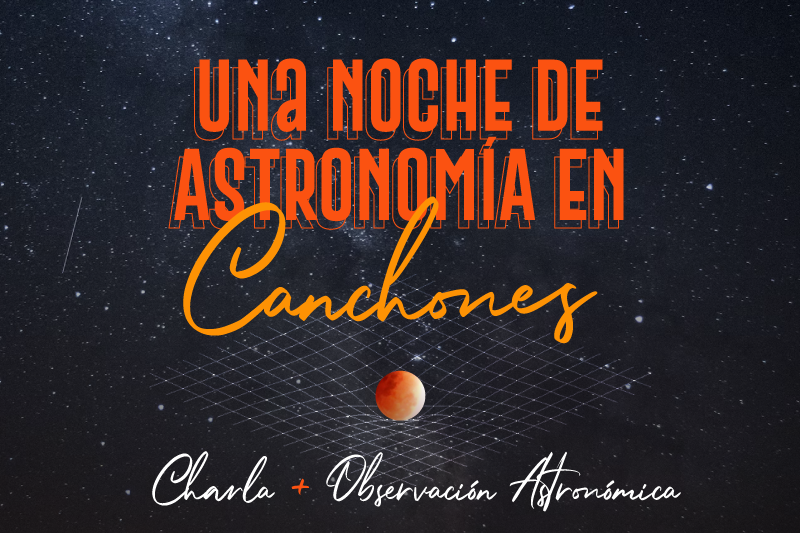 UNAP invita a celebrar el Día de la Astronomía