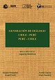 Generación de Diálogo. Chile-Perú / Perú -Chile