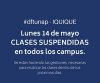 Lunes 14 de Mayo Clases suspendidas en todos los campus de Sede Iquique.