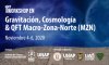 UNAP organiza 1er Workshop en Gravitación, Cosmología, y Teoría Cuántica de Campos, Macrozona Norte (MZN)
