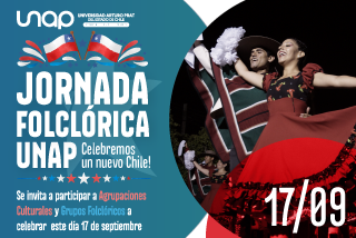 Jornada Folclórica UNAP, celebremos un nuevo Chile!