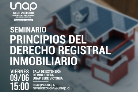 Universidad Arturo Prat Sede Victoria anuncia Seminario de Derecho Registral Inmobiliario