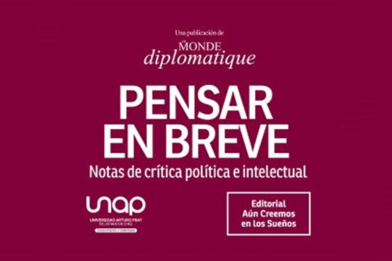 Libro de análisis político de Chile fue publicado por UNAP y revista Le Monde Diplomatique