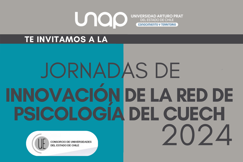 UNAP será anfitriona de Jornada de Innovación de la Red de Psicología del CUECH