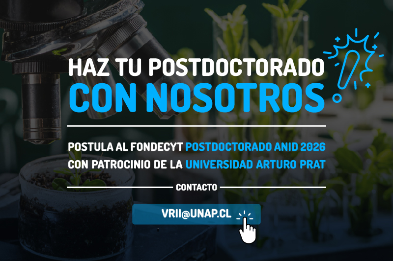 UNAP abre Convocatoria para patrocinar a Investigadoras e Investigadores en el Concurso FONDECYT Postdoctorado 2026