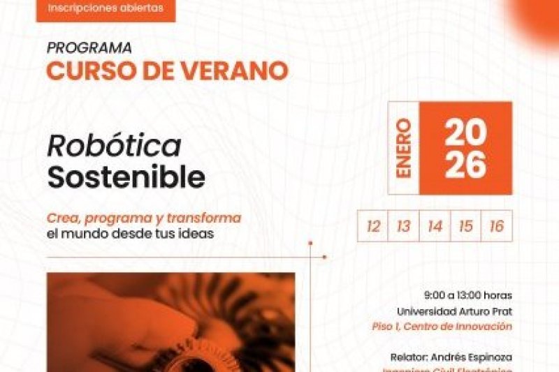 INNOVA UNAP abre inscripciones para “Curso de Verano 2026 en Robótica Sostenible” dirigido a estudiantes de Tarapacá