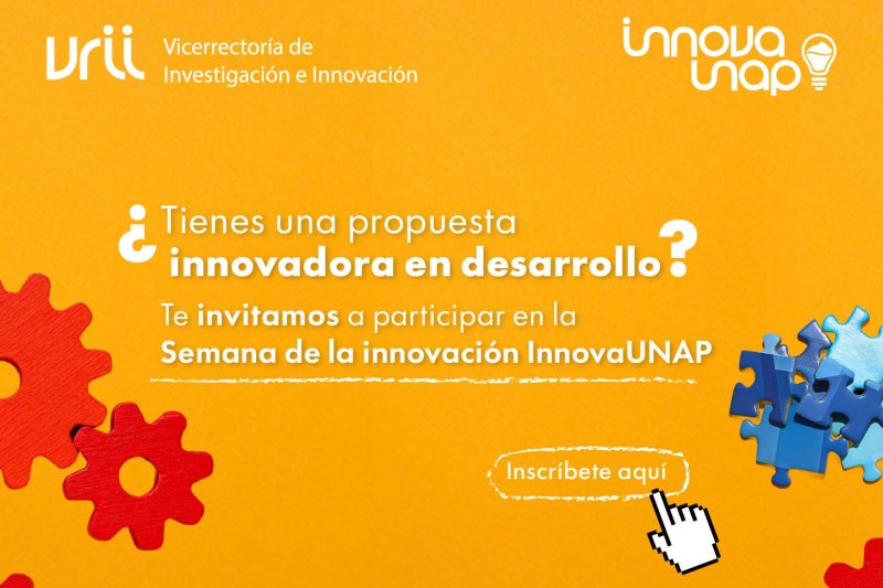 INNOVA UNAP invita al ecosistema universitario a ser parte de la Semana de la Innovación 2026
