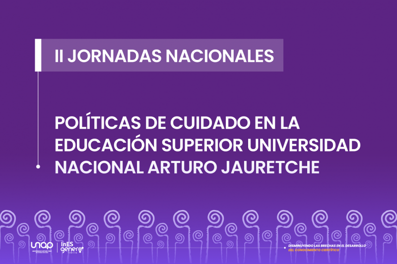 El equipo InES de Género UNAP se presenta en las II Jornadas Nacionales de la UNAJ-Argentina
